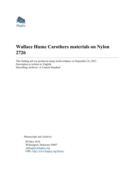 Wallace Hume Carothers Materials on Nylon 2726
