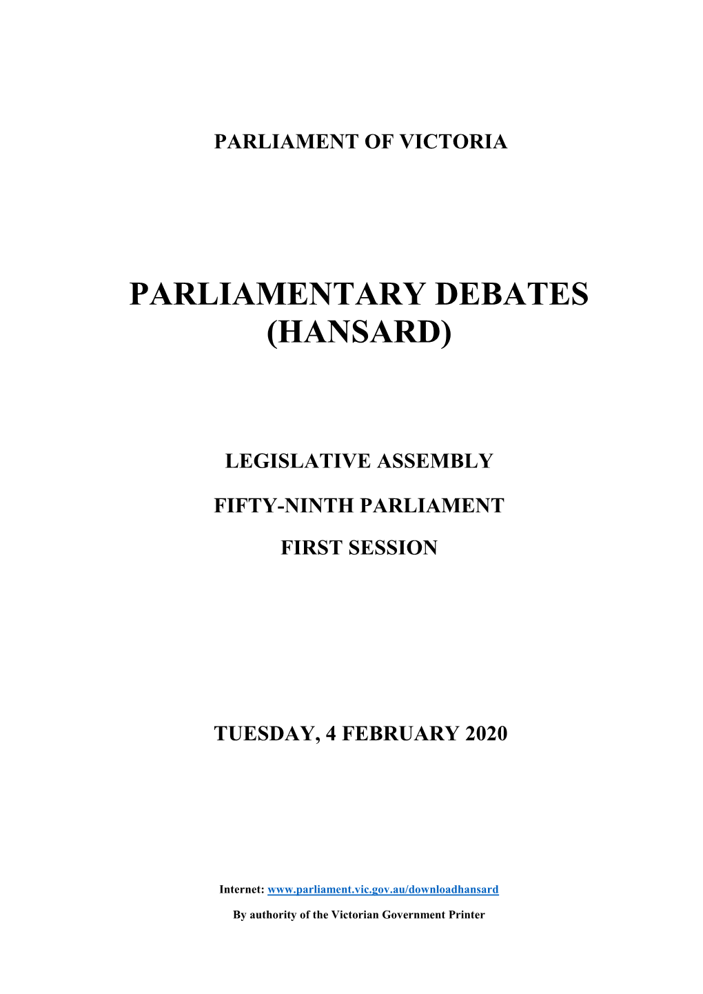 Legislative Assembly Fifty-Ninth Parliament First Session Tuesday, 4 February 2020