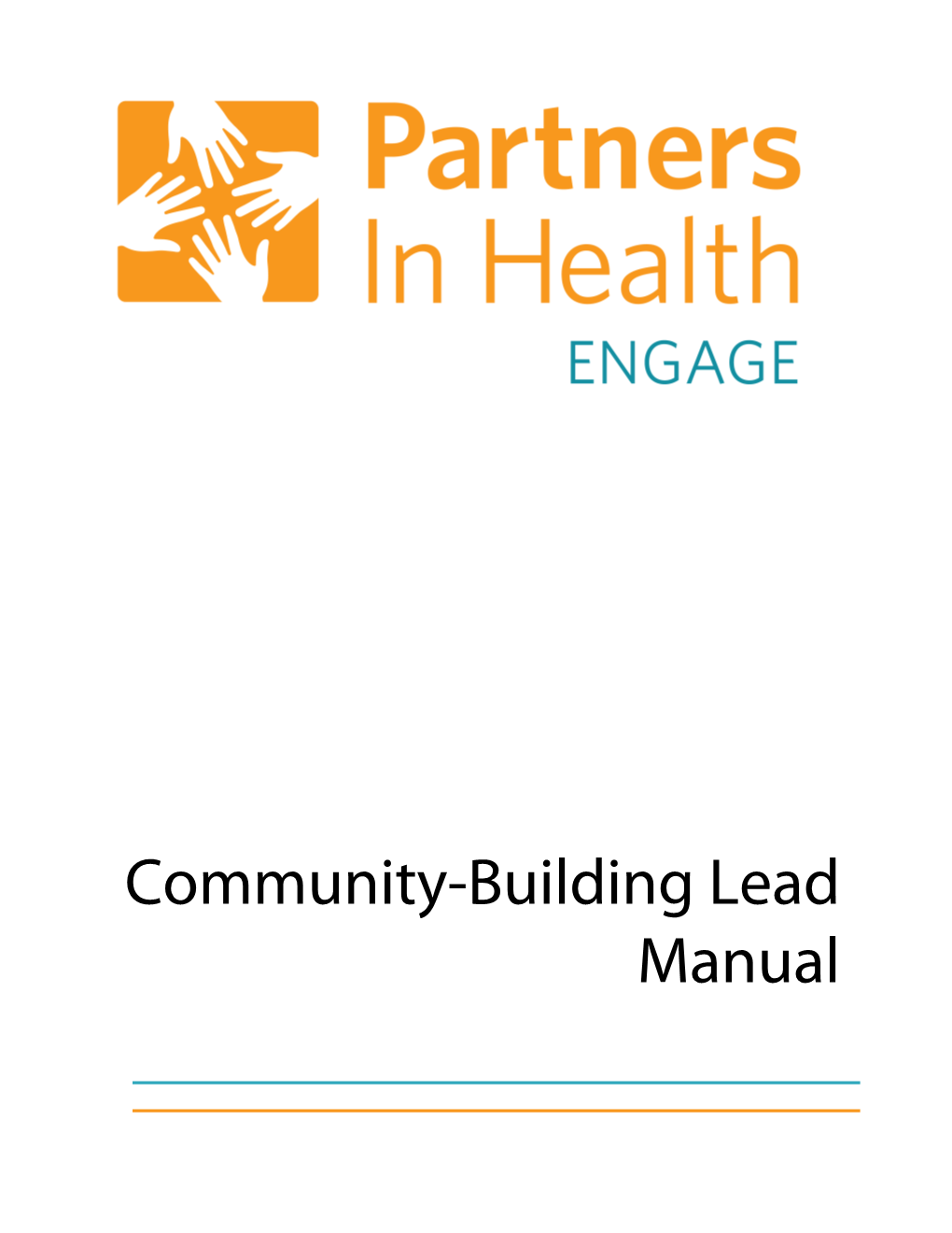 Community-Building Lead Manual Table of Contents
