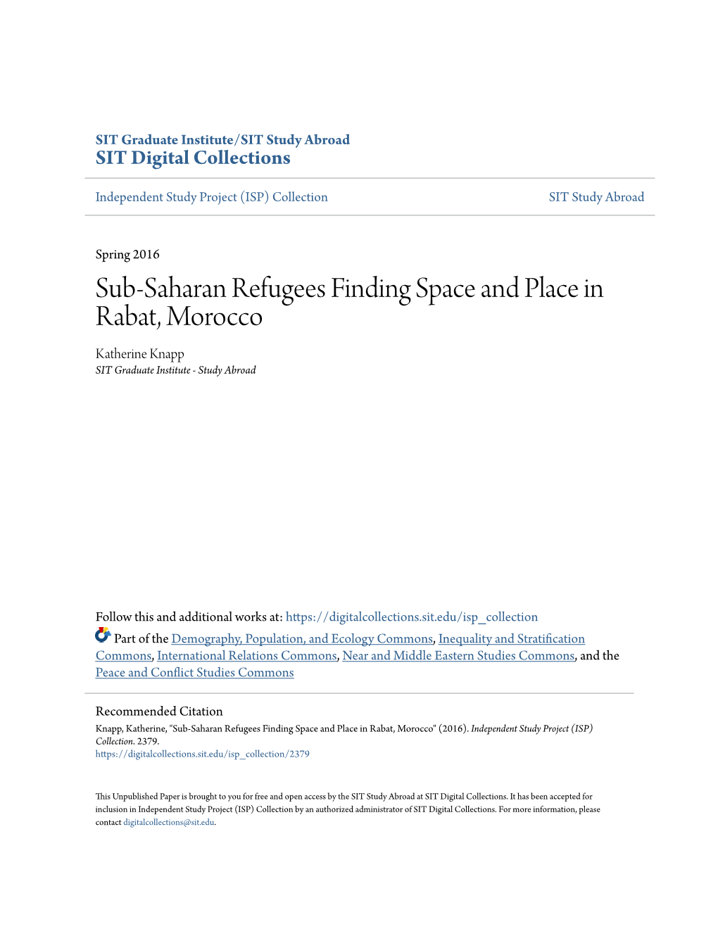 Sub-Saharan Refugees Finding Space and Place in Rabat, Morocco Katherine Knapp SIT Graduate Institute - Study Abroad