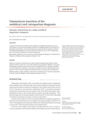 Velamentous Insertion of the Umbilical Cord: Intrapartum Diagnosis
