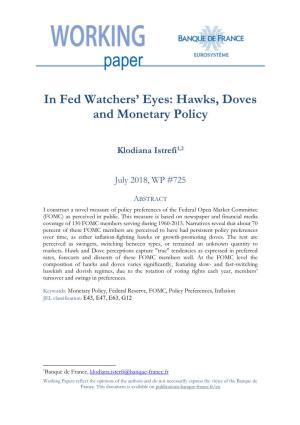 In Fed Watchers' Eyes: Hawks, Doves and Monetary Policy
