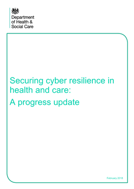 Securing Cyber Resilience in Health and Care: a Progress Update