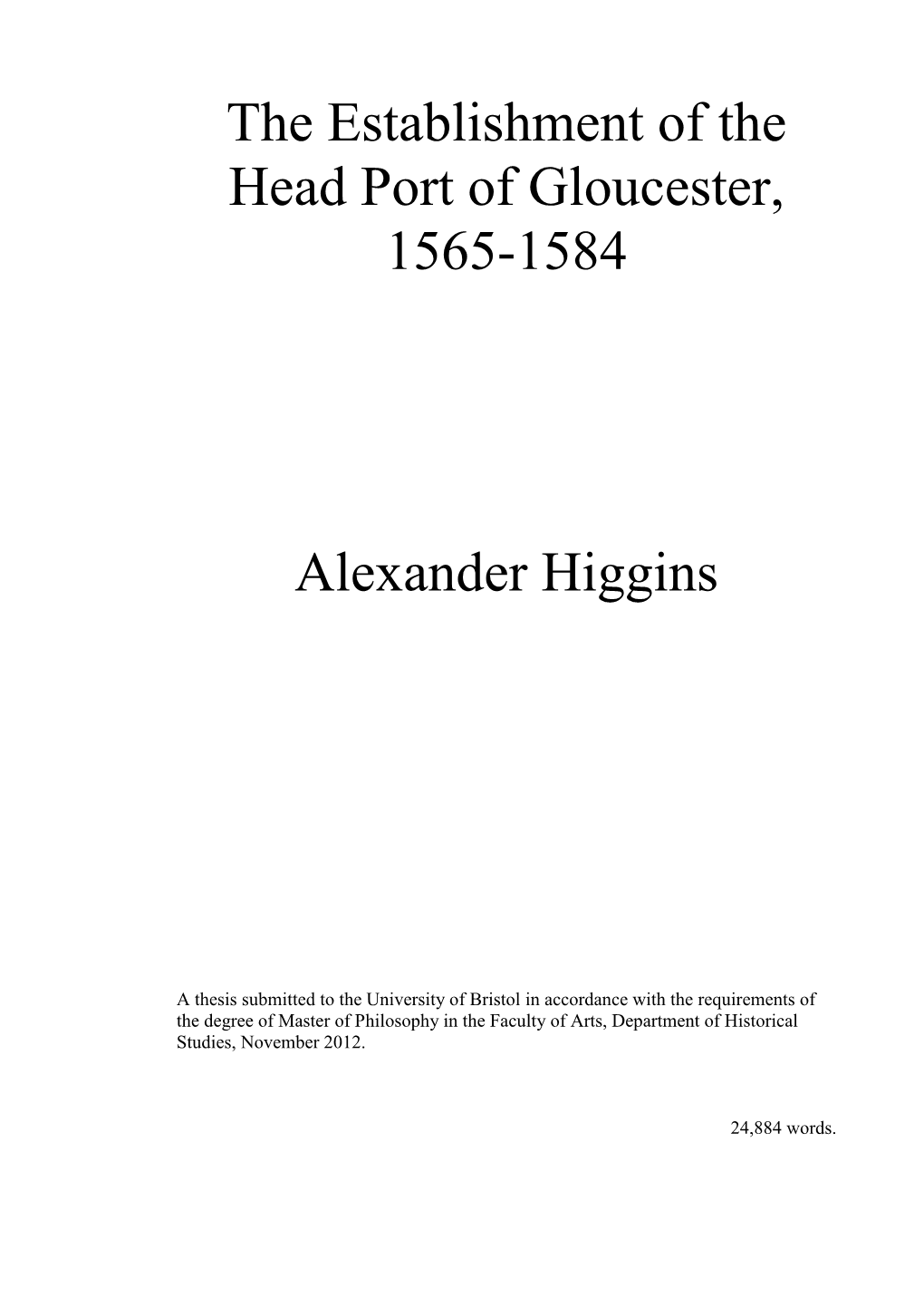 The Establishment of the Head Port of Gloucester, 1565-1584 (Mphil