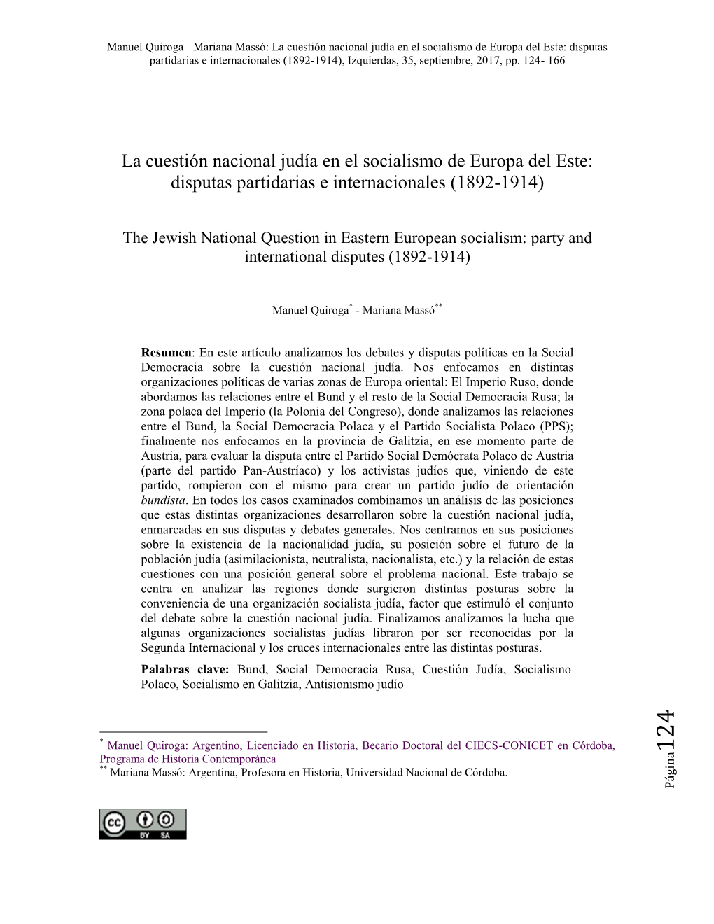 La Cuestión Nacional Judía En El Socialismo De Europa Del Este: Disputas Partidarias E Internacionales (1892-1914), Izquierdas, 35, Septiembre, 2017, Pp