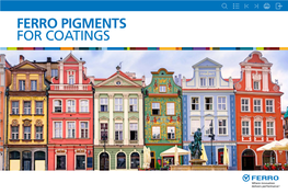 Ferro Pigments for Coatings Application