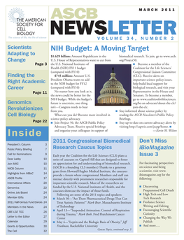 NEWSLETTER VOLUME 34, NUMBER 2 Scientists NIH Budget: a Moving Target Adapting to $1.629 Billion: Amount Republicans in the Biomedical Research