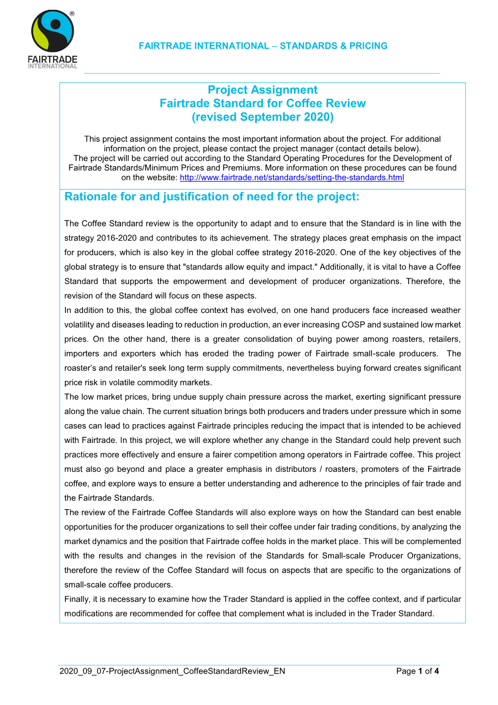 Project Assignment Fairtrade Standard for Coffee Review (Revised September 2020) Rationale for and Justification of Need For