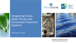 Integrating Onsite Water Reuse with Centralized Treatment Systems