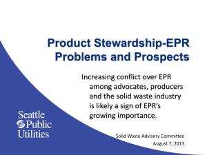 Product Stewardship-EPR Problems and Prospects