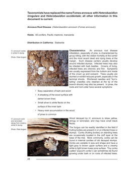 Heterobasidion Irregulare and Heterobasidion Occidentale; All Other Information in This Document Is Current