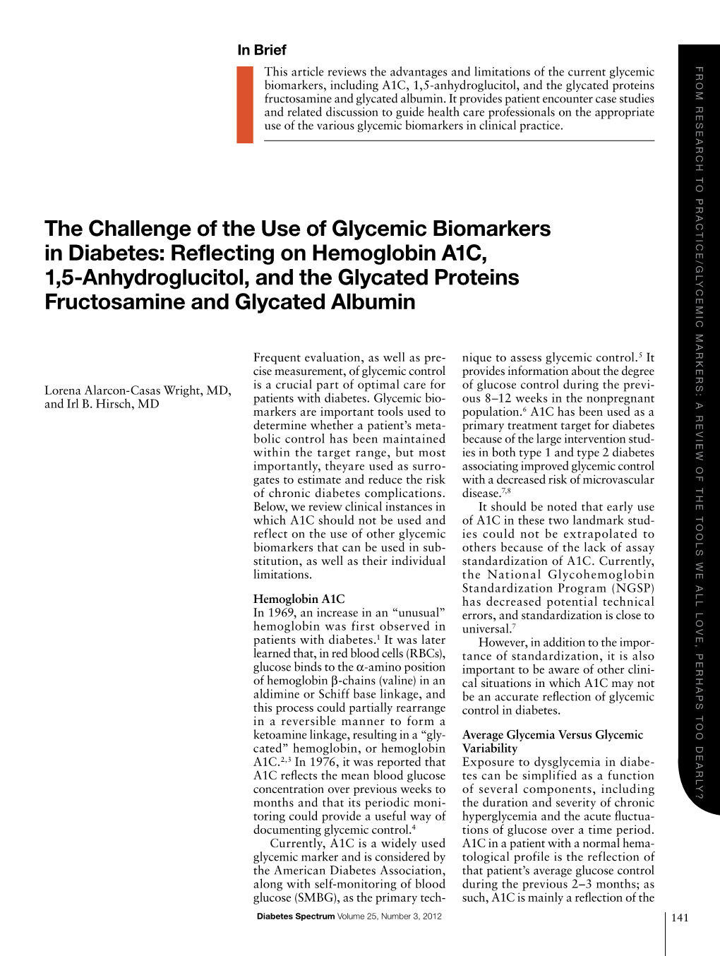 Reflecting on Hemoglobin A1C, 1,5-Anhydroglucitol, and the Glycated Proteins Fructosamine and Glycated Albumin