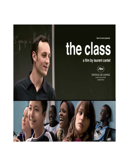 THE CLASS Directed by Laurent Cantet A