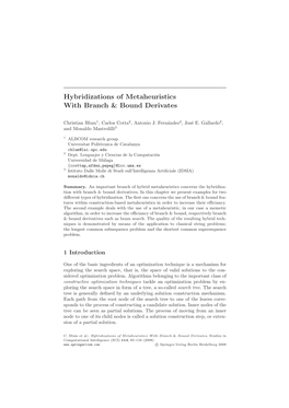 Hybridizations of Metaheuristics with Branch & Bound Derivates