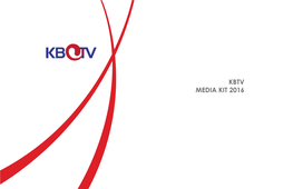 KBTV MEDIA KIT 2016 KBTV 소개 Vision