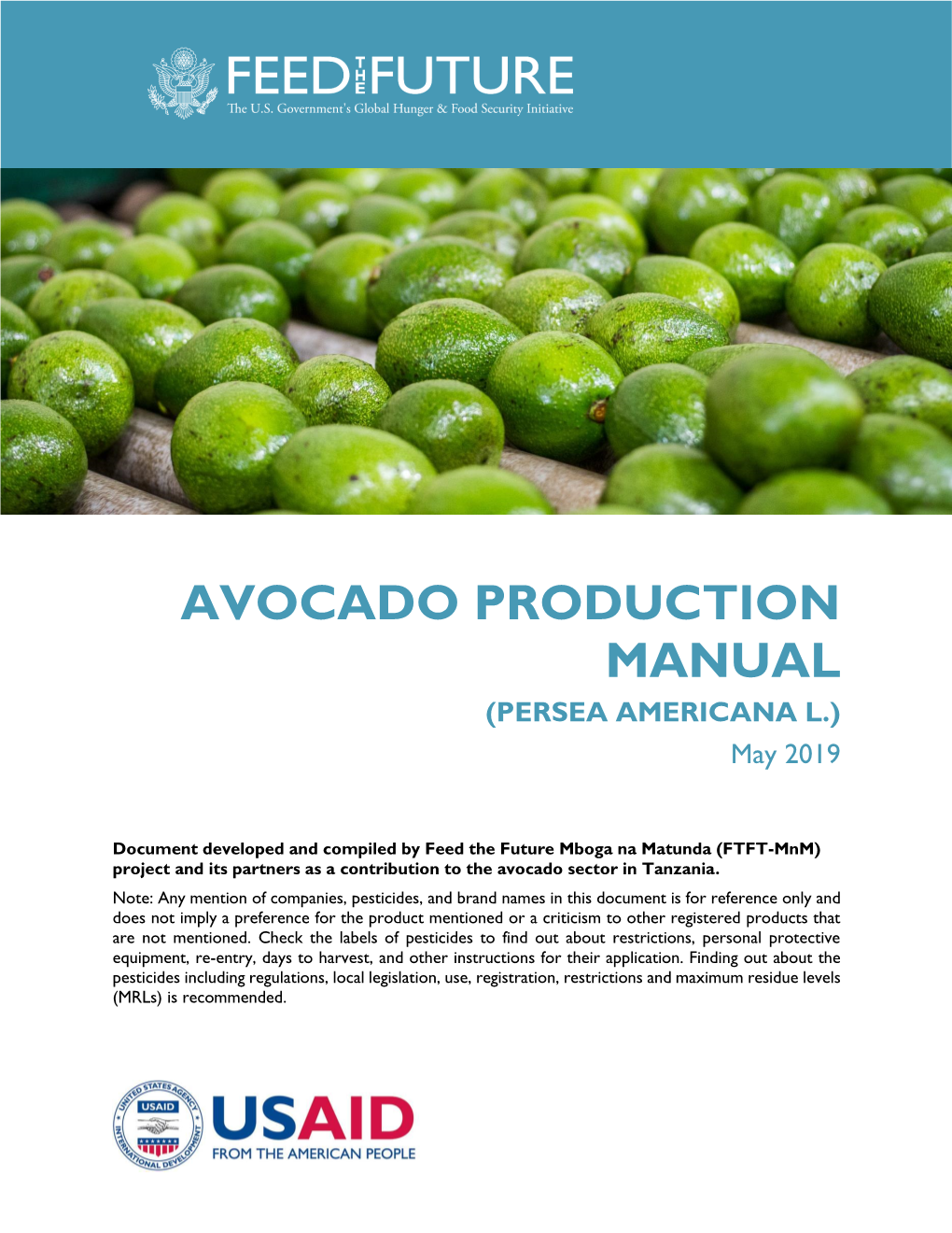 AVOCADO PRODUCTION MANUAL (PERSEA AMERICANA L.) May 2019