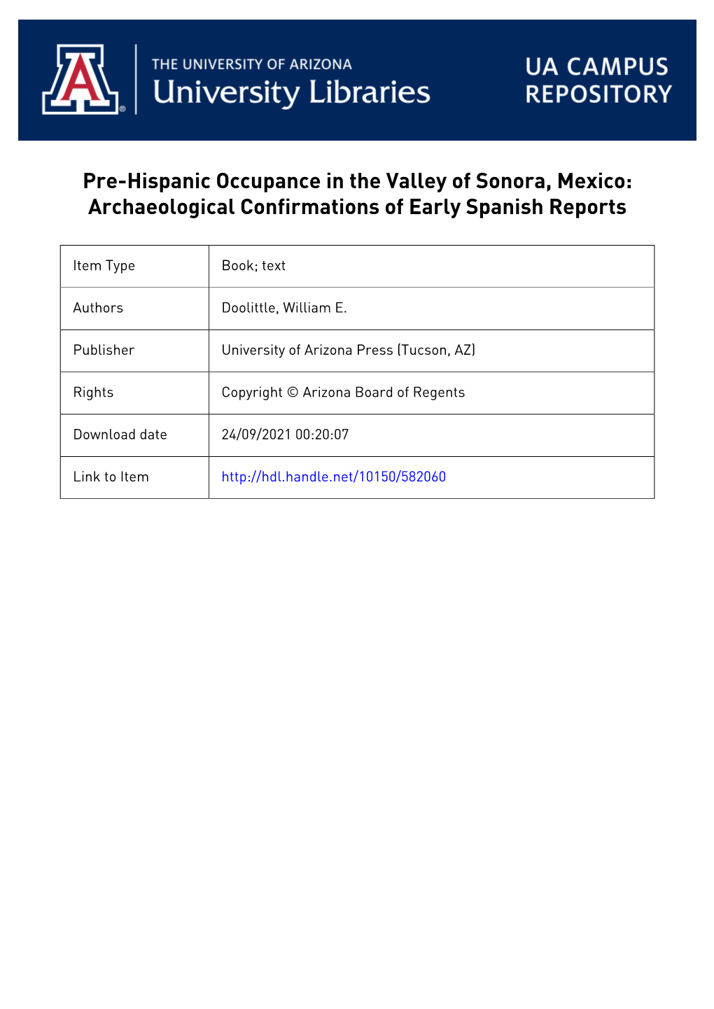 Pre-Hispanic Occupance in the Valley of Sonora, Mexico: Archaeological Confirmations of Early Spanish Reports
