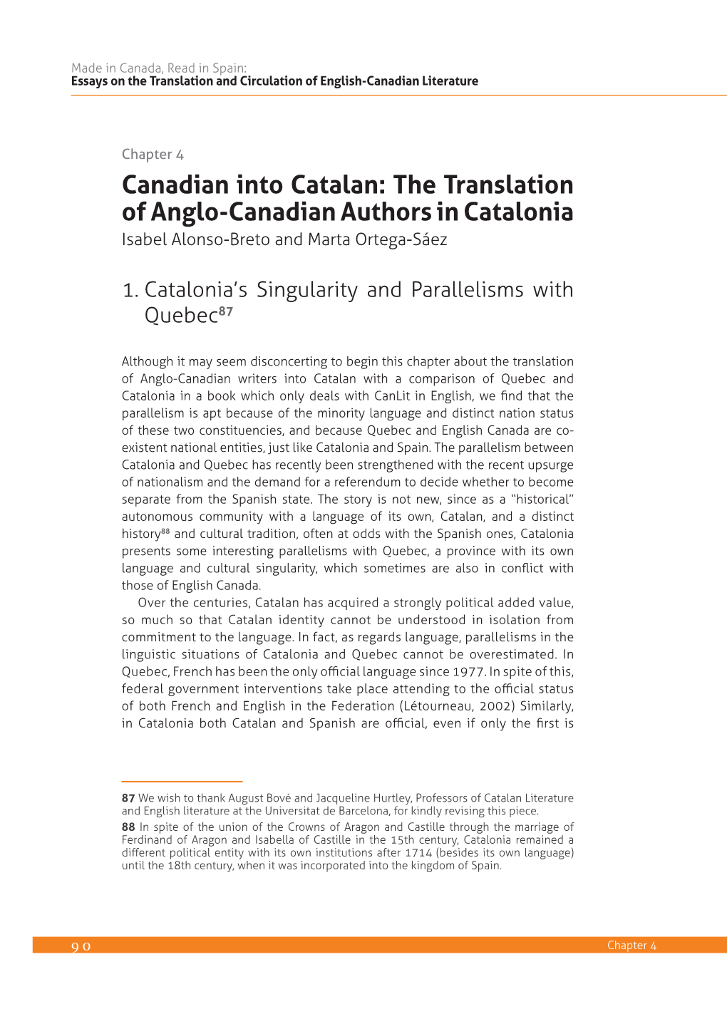 The Translation of Anglo-Canadian Authors in Catalonia Isabel Alonso-Breto and Marta Ortega-Sáez