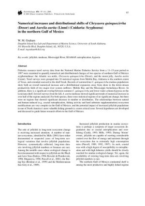 Numerical Increases and Distributional Shifts of Chrysaora Quinquecirrha (Desor) and Aurelia Aurita (Linne)´ (Cnidaria: Scyphozoa) in the Northern Gulf of Mexico