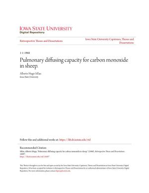 Pulmonary Diffusing Capacity for Carbon Monoxide in Sheep. Alberto Hugo Sillau Iowa State University