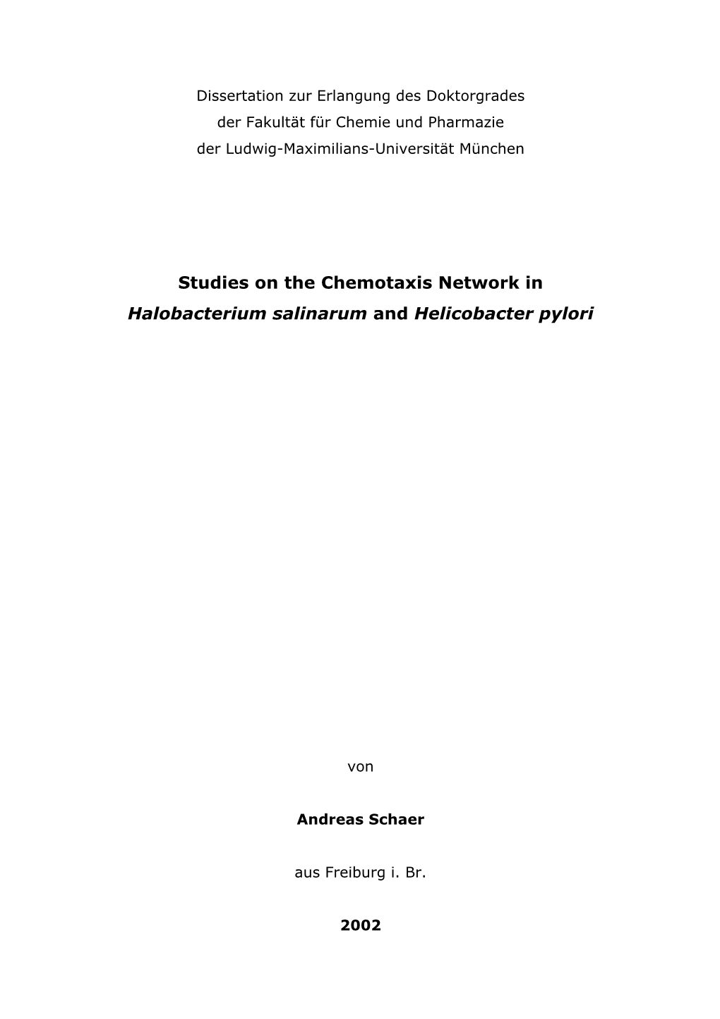 Studies on the Chemotaxis Network in Halobacterium Salinarum and Helicobacter Pylori