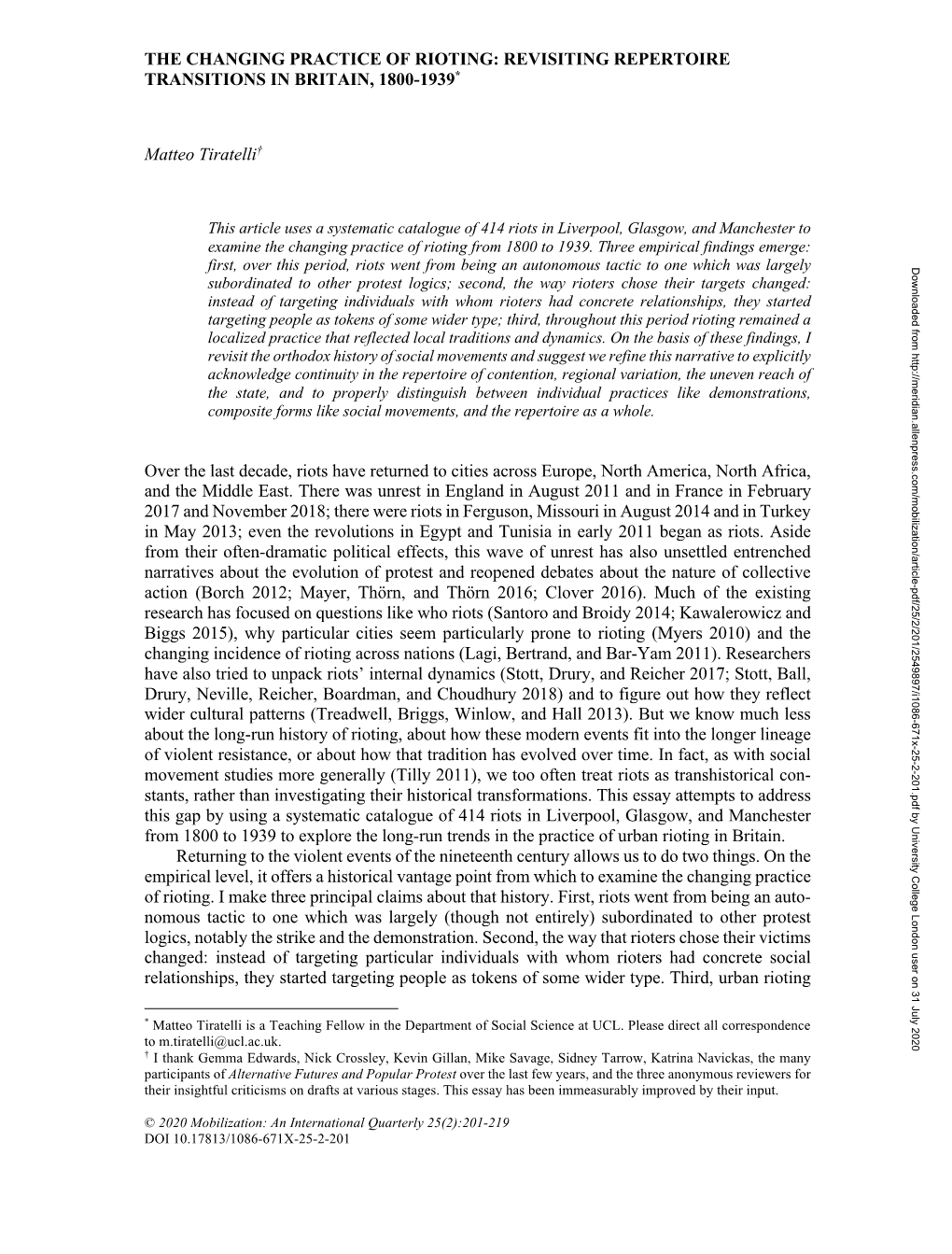 THE CHANGING PRACTICE of RIOTING: REVISITING REPERTOIRE TRANSITIONS in BRITAIN, 1800-1939* Matteo Tiratelli† Over the Last