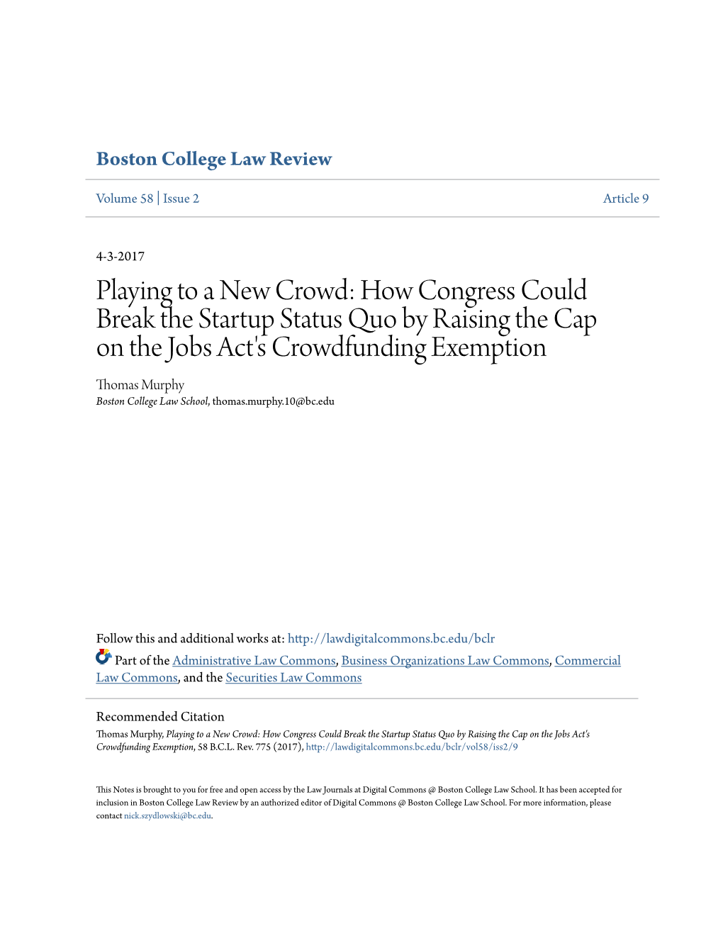 Playing to a New Crowd: How Congress Could Break the Startup Status Quo by Raising the Cap on the Jobs Act's Crowdfunding Ex