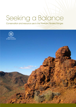 Seeking a Balance Conservation and Resource Use in the Northern Flinders Ranges