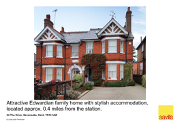Attractive Edwardian Family Home with Stylish Accommodation, Located Approx