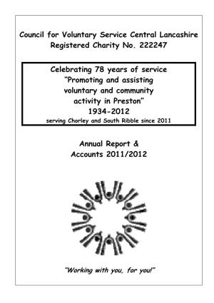 Council for Voluntary Service Central Lancashire Registered Charity No. 222247 Celebrating 78 Years of Service
