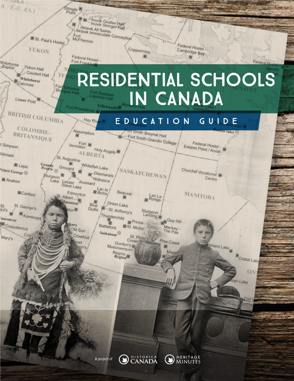 Residential Schools in Canada: an Education Guide