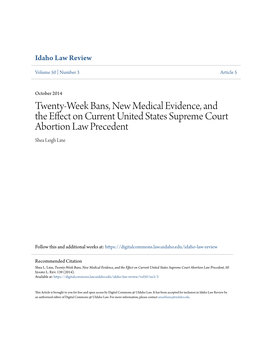 Twenty-Week Bans, New Medical Evidence, and the Effect on Current United States Supreme Court Abortion Law Precedent Shea Leigh Line