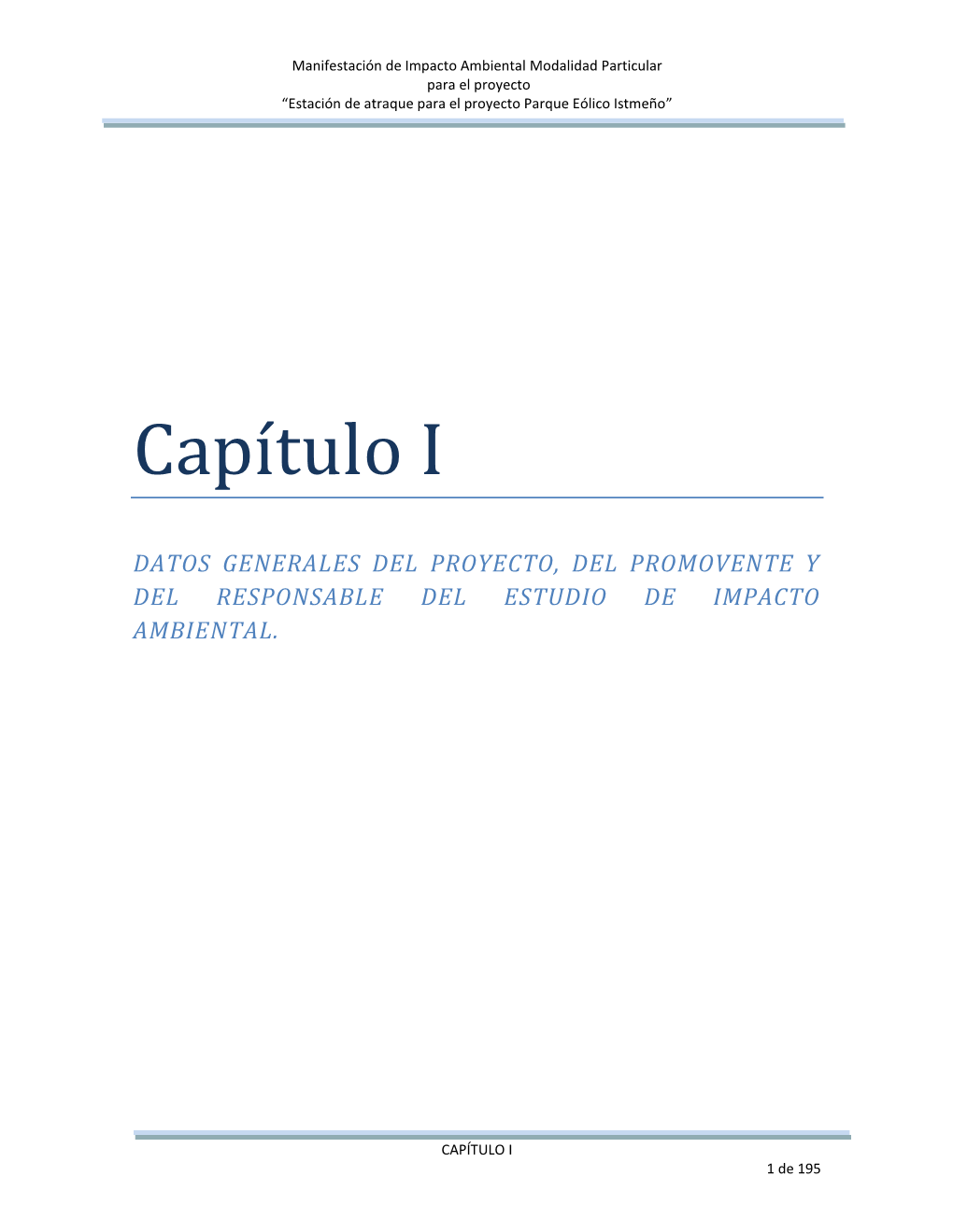 Datos Generales Del Proyecto, Del Promovente Y Del Responsable Del Estudio De Impacto Ambiental