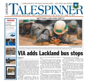 VIA Adds Lackland Bus Stops by Mike Joseph Last Two Years from 500 Riders a Month to of the Inexpensive VIA Alternative