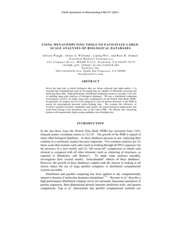 Using Metacomputing Tools to Facilitate Large Scale Analyses Of