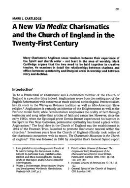 A New Via Media. Charismatics and the Church of England in the Twenty-First Century
