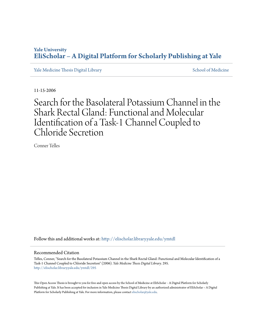 Search for the Basolateral Potassium Channel in the Shark