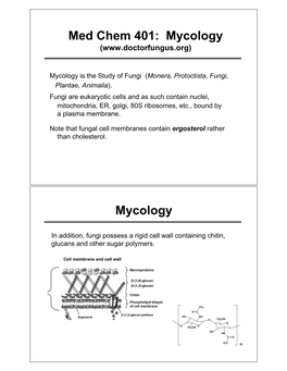 Med Chem 401: Mycology Mycology