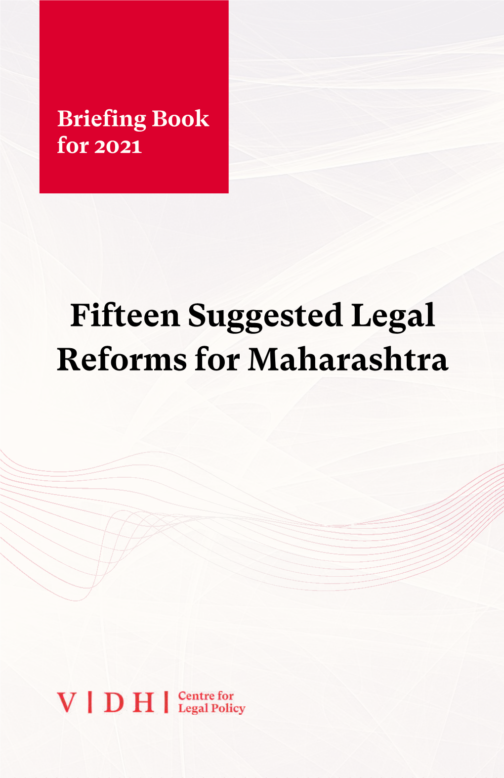 Fifteen Suggested Legal Reforms for Maharashtra