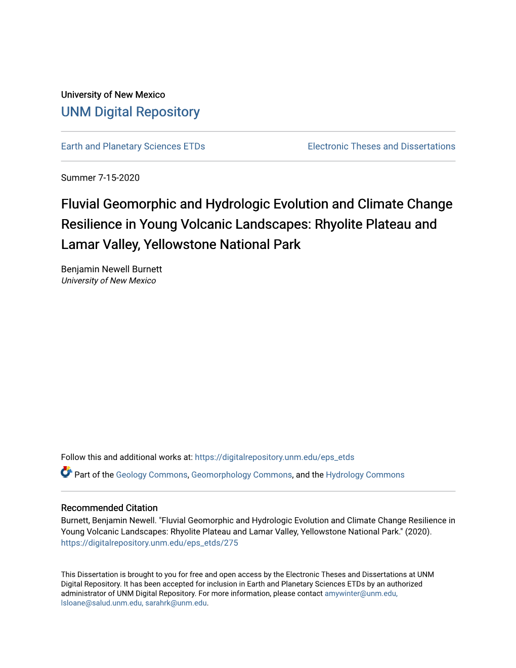 Fluvial Geomorphic and Hydrologic Evolution and Climate Change Resilience in Young Volcanic Landscapes: Rhyolite Plateau and Lamar Valley, Yellowstone National Park