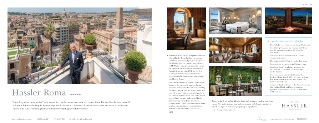 Hassler Roma, Has Been Welcoming (Including 15 Suites) Celebrities, Aristocrats, Dignitaries and Titans to • the Magnificent 3,552 Sq