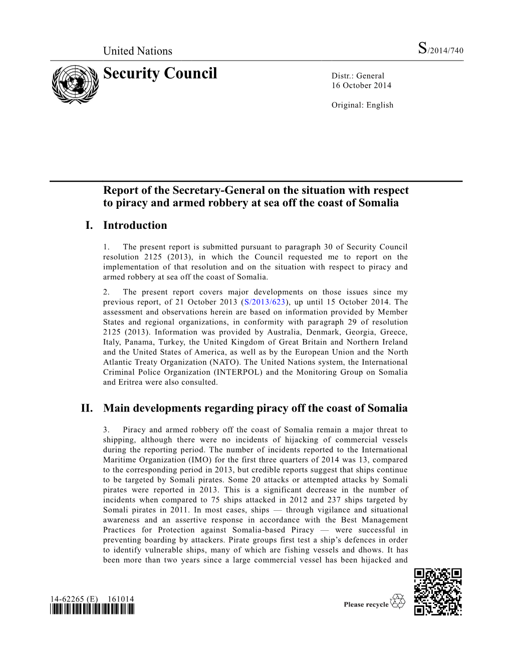 Report of the Secretary-General on the Situation with Respect to Piracy and Armed Robbery at Sea Off the Coast of Somalia