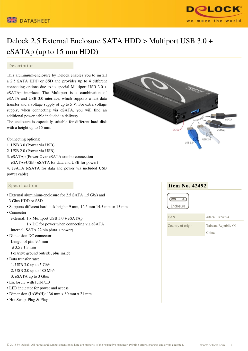 Delock 2.5 External Enclosure SATA HDD > Multiport USB 3.0 + Esatap