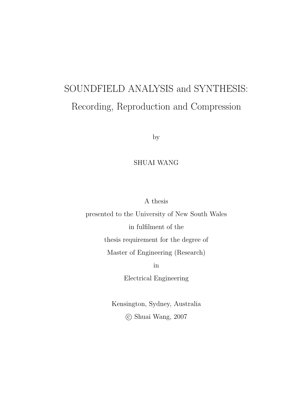 SOUNDFIELD ANALYSIS and SYNTHESIS: Recording, Reproduction and Compression