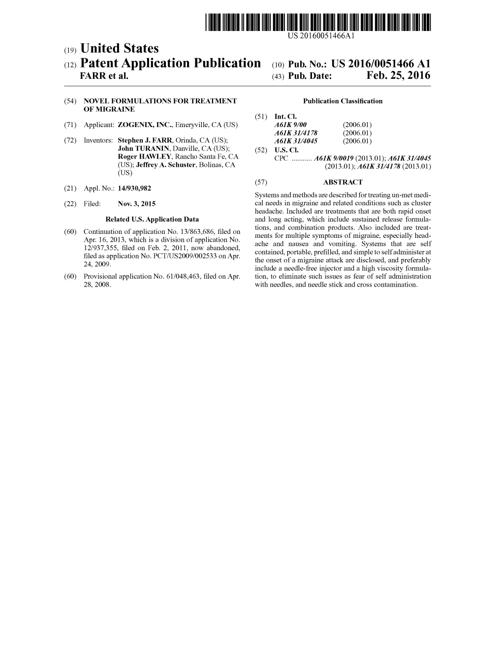 (12) Patent Application Publication (10) Pub. No.: US 2016/0051466A1 FARR Et Al