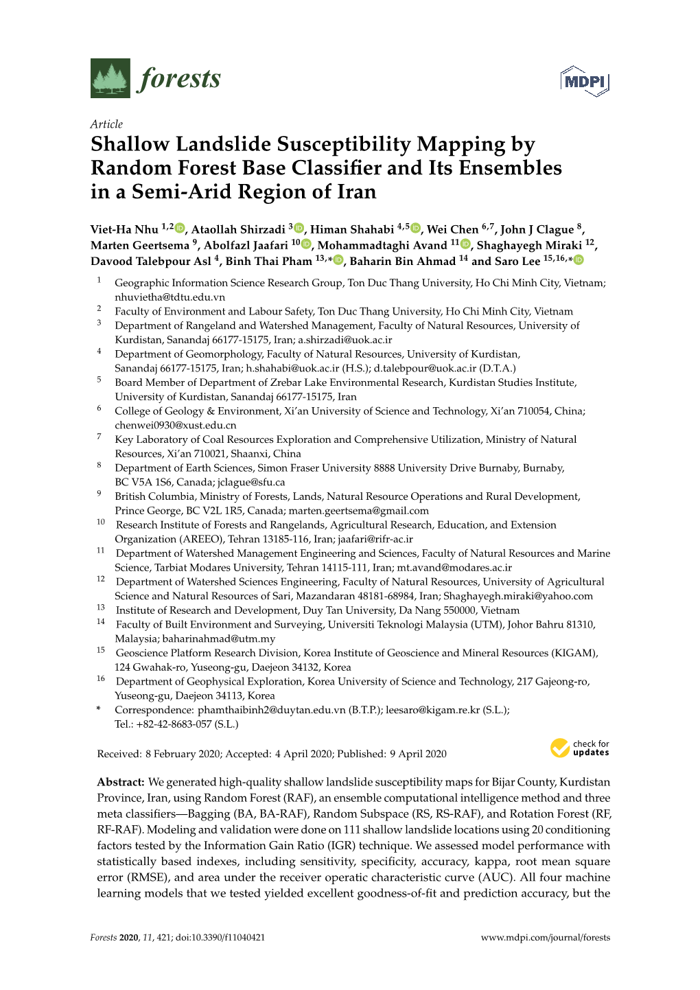 Shallow Landslide Susceptibility Mapping by Random Forest Base Classiﬁer and Its Ensembles in a Semi-Arid Region of Iran