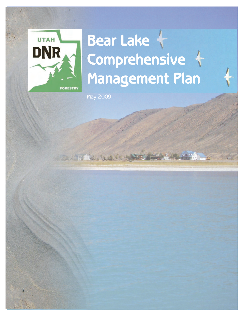 2009 Bear Lake Comprehensive Management Plan