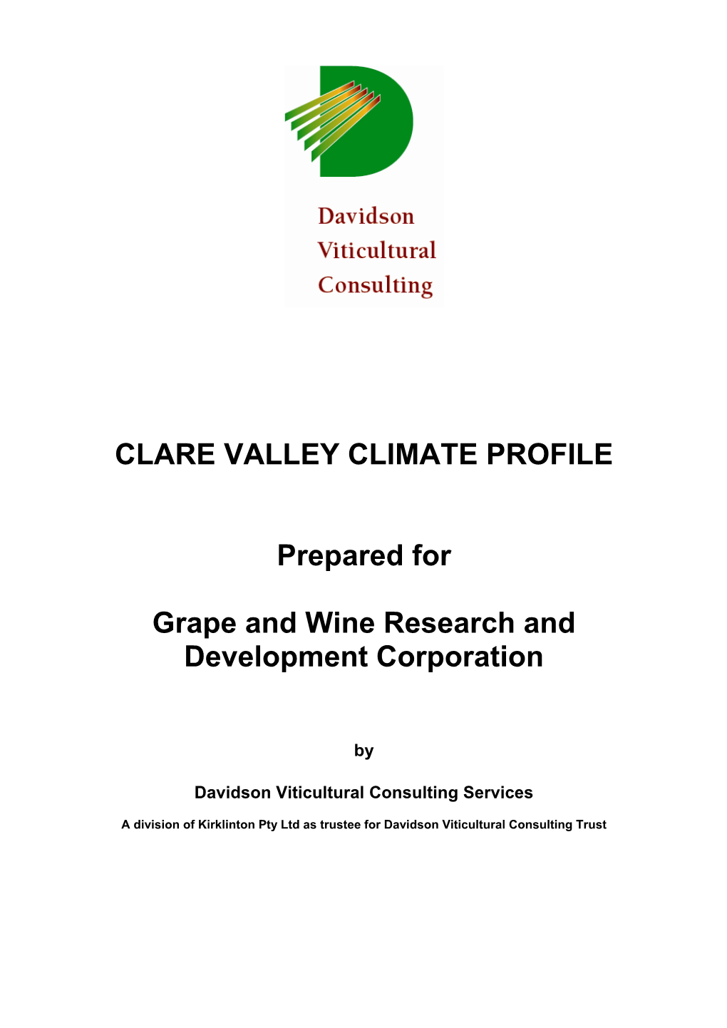 CLARE VALLEY CLIMATE PROFILE Prepared for Grape and Wine