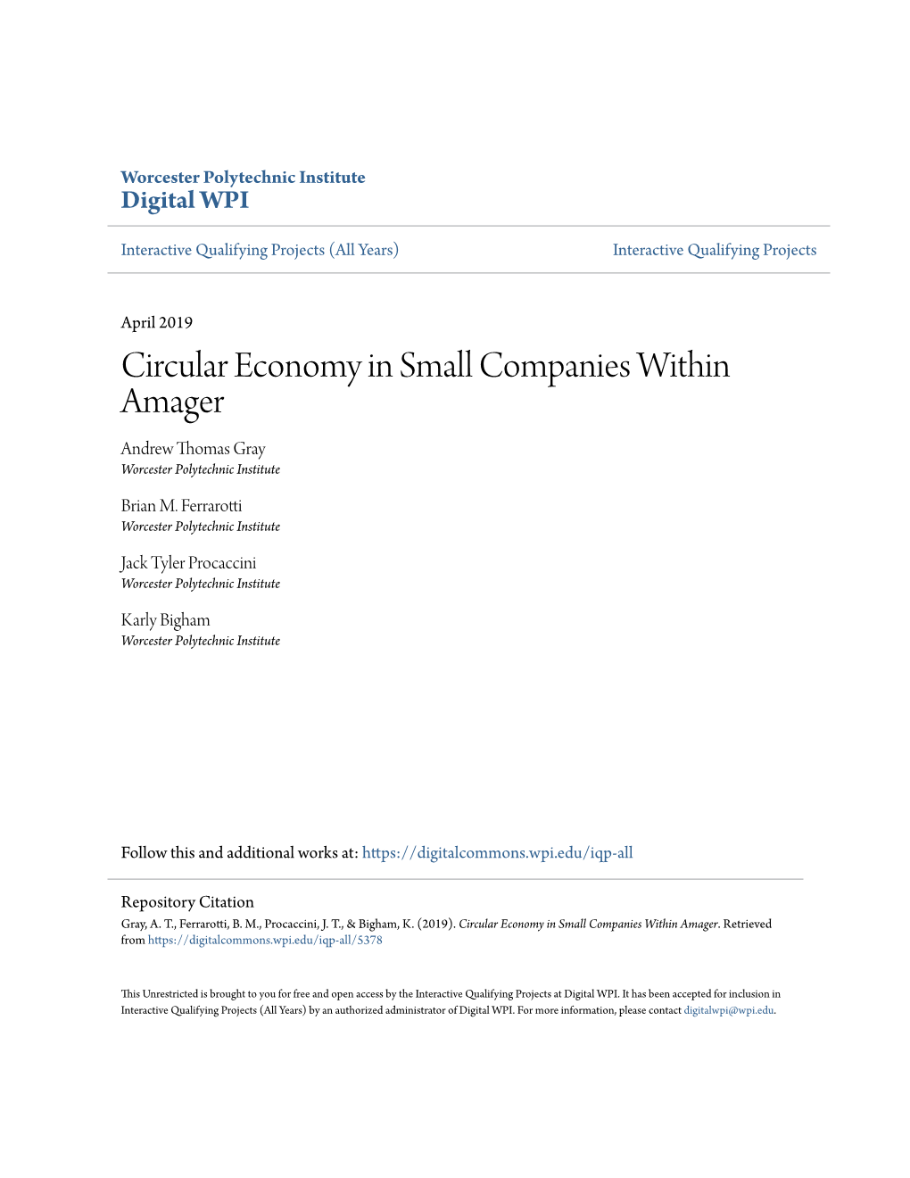 Circular Economy in Small Companies Within Amager Andrew Thomas Gray Worcester Polytechnic Institute