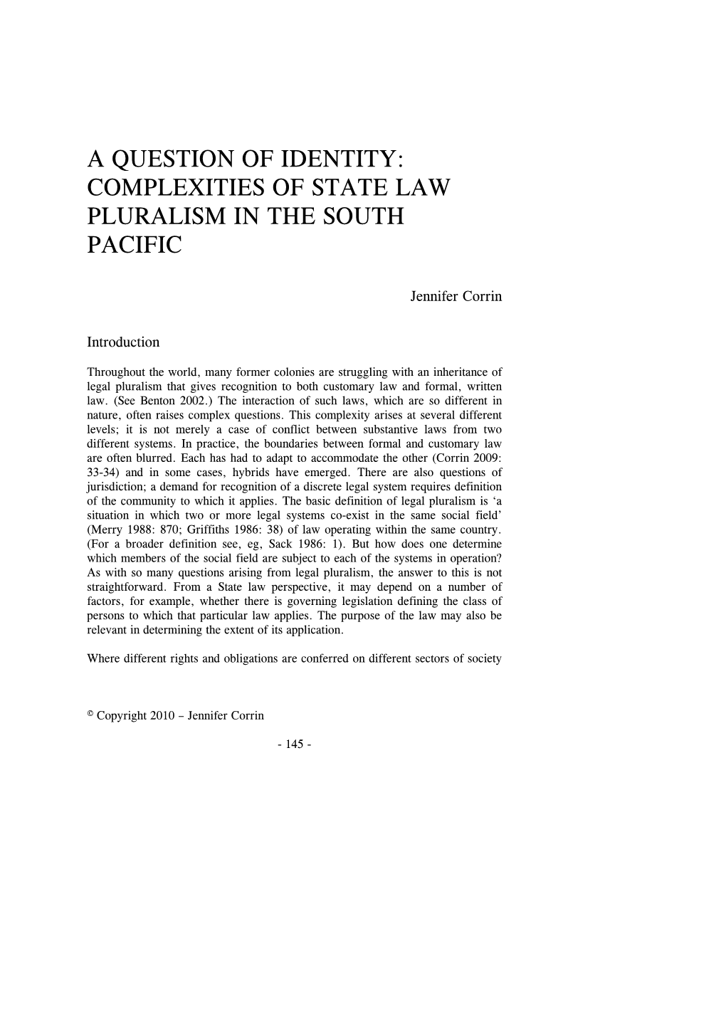 A Question of Identity: Complexities of State Law Pluralism in the South Pacific